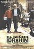 El se�or Ibrahim y las flores del Cor�n