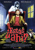 �Est�s ah�?